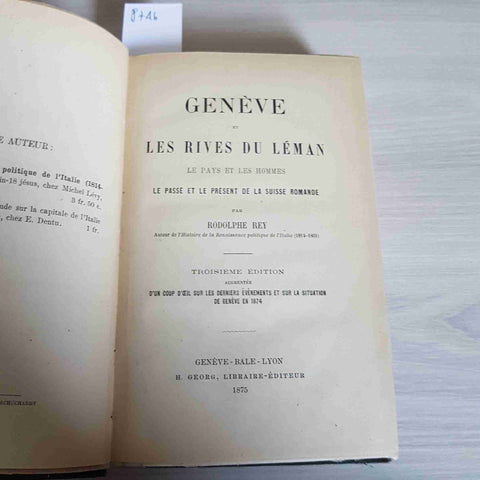 GENEVE ET LES RIVES DU LEMAN - Rodolphe Rey -1875 GEORG