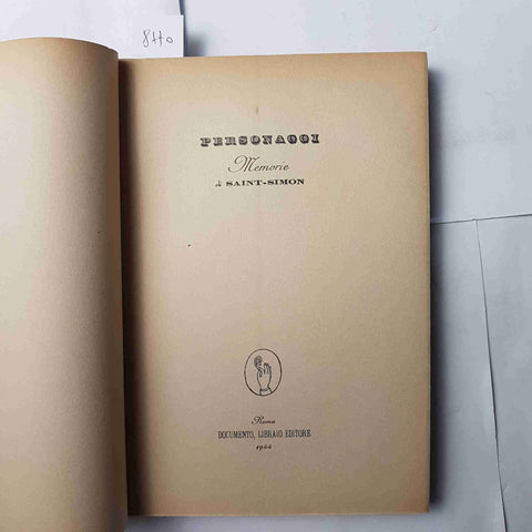 PERSONAGGI Memorie di SAINT-SIMON 1944 Il bel Mondo DOCUMENTO LIBRAIO EDITORE