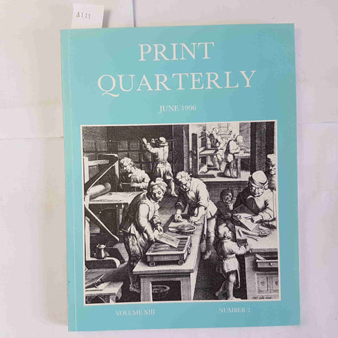 PRINT QUARTERLY June 1996 VOLUME XIII number 2 catalogo opere antiche