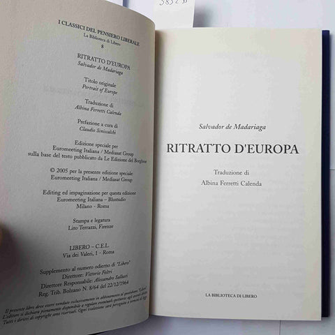 SALVADOR DE MADARIAGA Ritratto d'Europa 2005 LIBERO ebrei zingari turchi greci