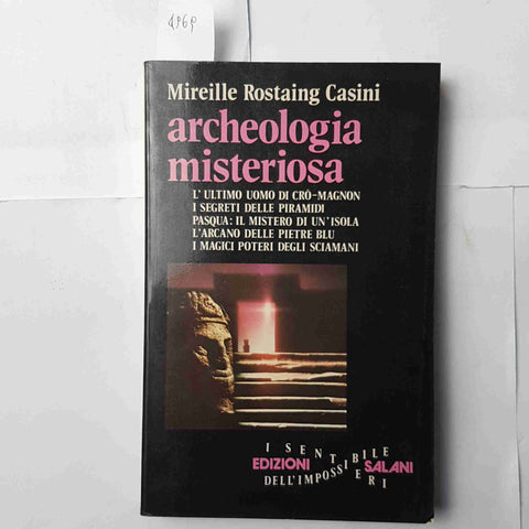 ARCHEOLOGIA MISTERIOSA cro-magnon sciamani isola di pasqua 1980 ROSTAING CASINI