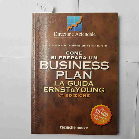 COME SI PREPARA UN BUSINESS PLAN la guida ERNST & YOUNG 1996 Tecniche Nuove