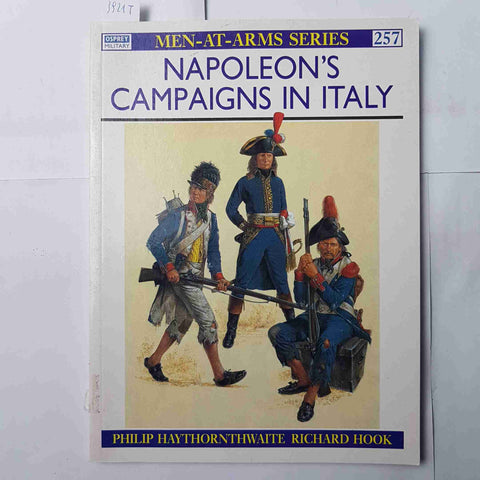 NAPOLEON'S CAMPAIGNS IN ITALY Men at arms series 257 OSPREY MILITARY militaria