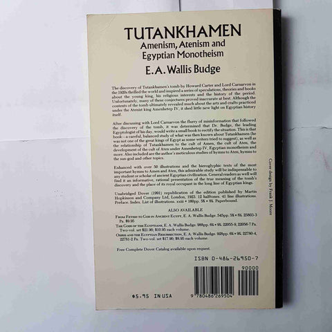 TUTANKHAMEN AMENISM, ATENISM AND EGYPTIAN MONOTHEISM Wallis Budge 2012 DOVER