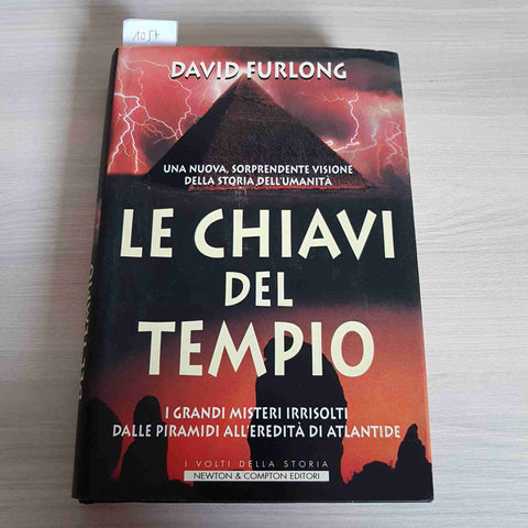 LE CHIAVI DEL TEMPIO David Furlong NEWTON & COMPTON 1999 piramidi atlantide