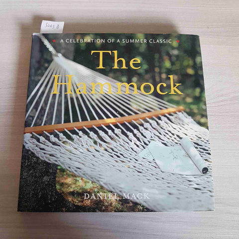 THE HAMMOCK a celebration of a summer classic DANIEL MACK - STEWART - 2008