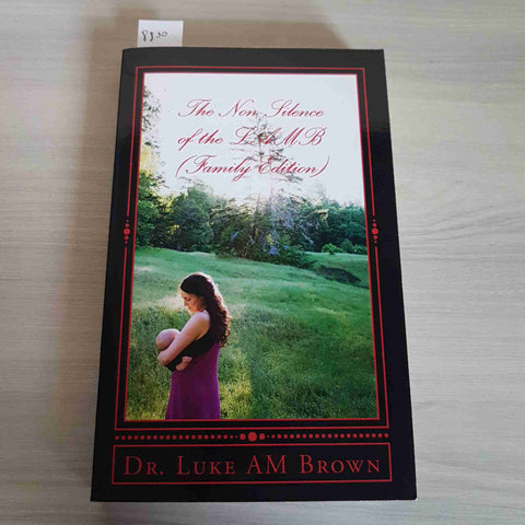 THE NON SILENCE OF THE LAMB family edition by LUKE AM BROWN autografato!!! 2011