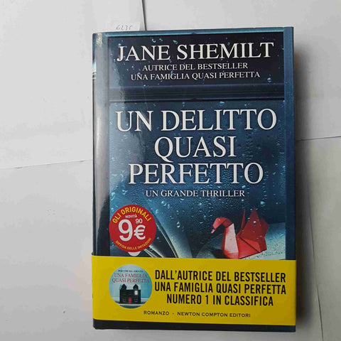 UN DELITTO QUASI PERFETTO thriller JANE SHEMILT 2016 NEWTON COMPTON