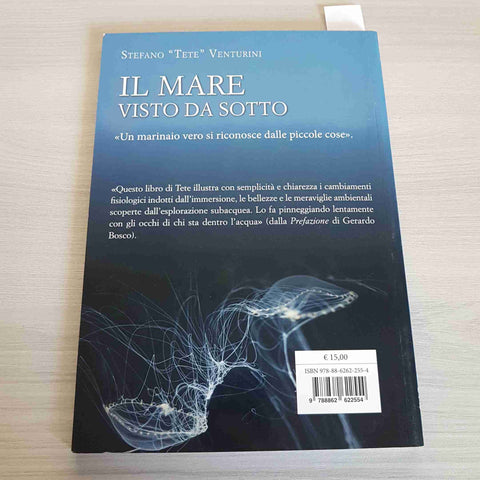 IL MARE VISTO DA SOTTO - STEFANO TETE VENTURINI - RUSCONI - 2018