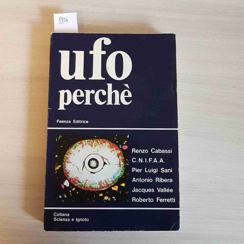 UFO PERCHE' ufo perchè  RENZO CABASSI 1974 FAENZA EDITRICE extraterrestri  foto