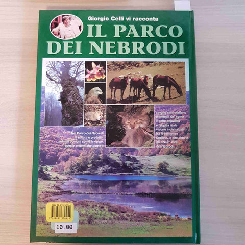 SILVO DEI BOSCHI - GIORGIO CELLI 1999 GIUNTI  scopri parchi e riserve d'Italia