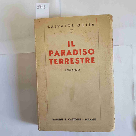 SALVATOR GOTTA autografato! IL PARADISO TERRESTRE 1935 BALDINI & CASTOLDI