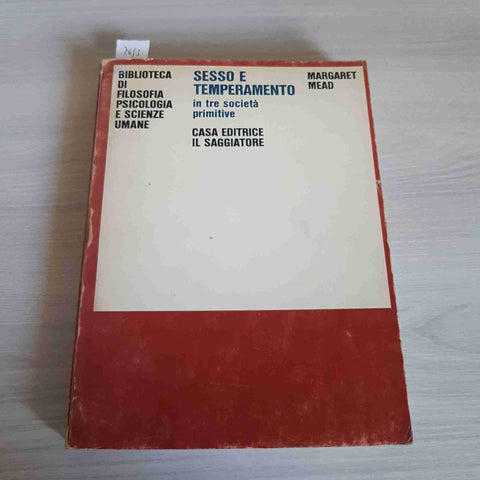 SESSO E TEMPERAMENTO in tre società primitive MARGARET MEAD 1967 IL SAGGIATORE