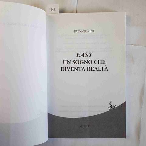 EASY UN SOGNO CHE DIVENTA REALTA' Fabio Bonini 2007 MURSIA vela regata crociera