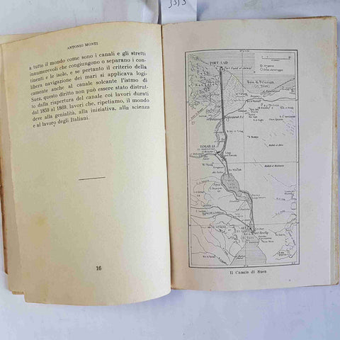 IL CANALE DI SUEZ E LE RIVENDICAZIONI ITALIANE 1940 ANTONIO MONTI Seli