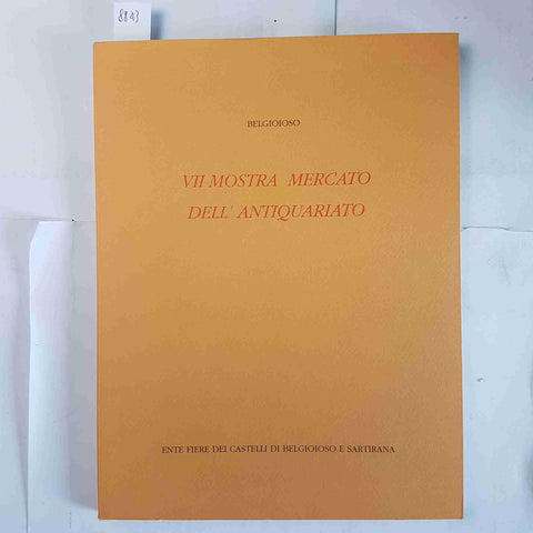 BELGIOIOSO PAVIA VII mostra mercato dell'antiquariato SARTIRANA 1991