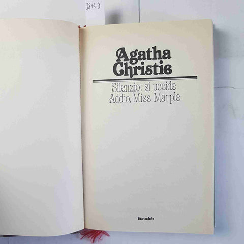 AGATHA CHRISTIE Silenzio: si uccide + Addio, Miss Marple 1985 NARRATIVA CLUB