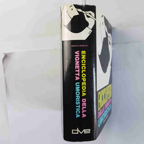 ENCICLOPEDIA DELLA VIGNETTA UMORISTICA Angelo Repetto DE VECCHI 1965 umorismo