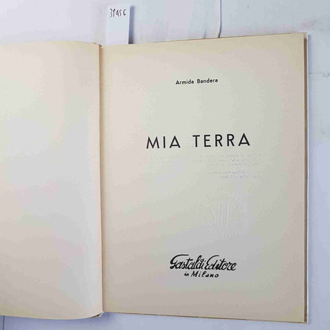 ARMIDA BANDERA autografato!!! MIA TERRA 1962 GASTALDI volume di poesie rarissimo