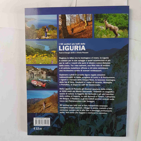 I 50 SENTIERI PIU' BELLI DELLA LIGURIA guide Iter 2017 tigullio aveto beigua