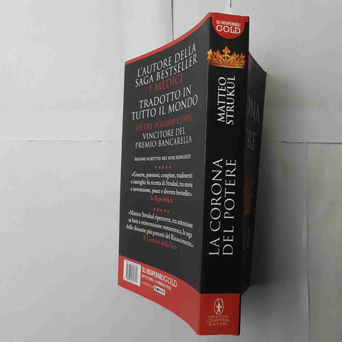 Matteo Strukul LA CORONA DEL POTERE la saga delle sette dinastie NEWTON GOLD