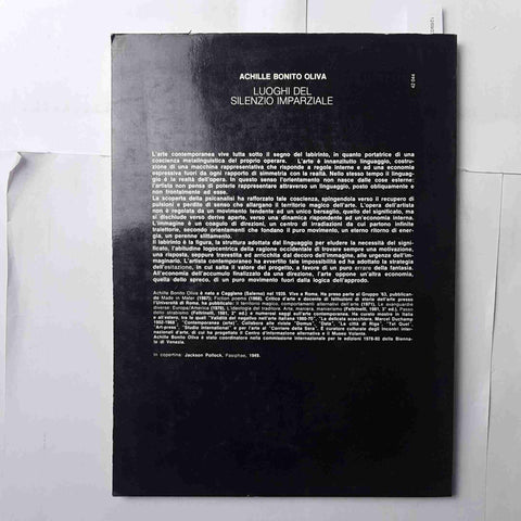 LUOGHI DEL SILENZIO IMPARZIALE Achille Bonito Oliva 1981 FELTRINELLI labirinto