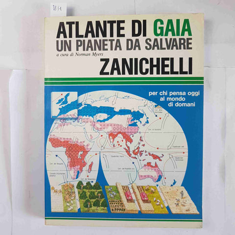 ATLANTE DI GAIA un pianeta da salvare ZANICHELLI geografico 1989 mondo di domani