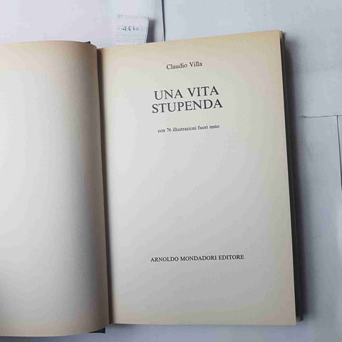 CLAUDIO VILLA una vita stupenda 1° edizione MONDADORI 1987 illustrato biografia