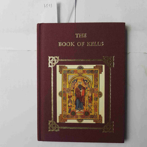 THE BOOK OF KELLS - Ben Mackworth-Praed - 1994 - STUDIO EDITIONS LONDON