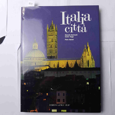 ITALIA CITTA' Bertinotti Veggi Bairati 1991 WHITE STAR Italia città FOTOGRAFIA