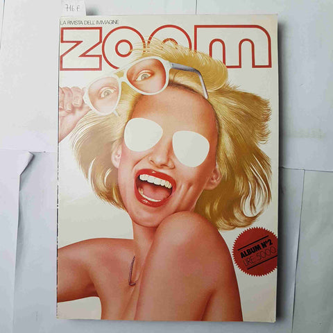 ZOOM LA RIVISTA DELL'IMMAGINE ALBUM N°2 contiene i numeri 3/4 1972 fotografia