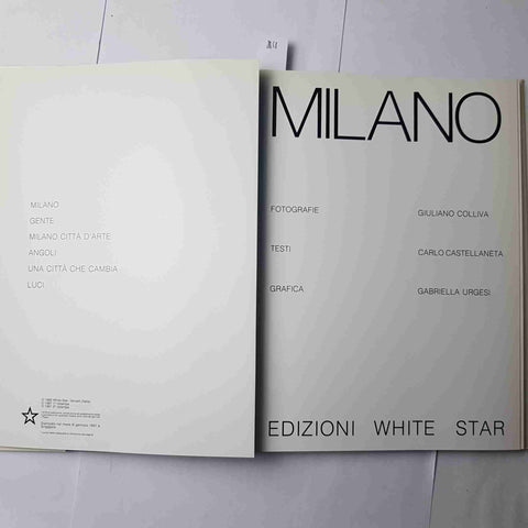 MILANO Giuliano Colliva e Carlo Castellaneta 1991 WHITE STAR libro fotografico