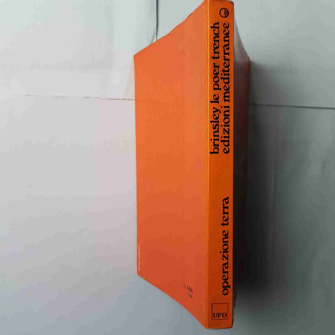 OPERAZIONE TERRA Brinsley le Poer Trench 1974 MEDITERRANEE ufo extraterrestri