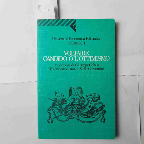 VOLTAIRE - CANDIDO O L'OTTIMISMO 1995 FELTRINELLI Galasso Gargantini