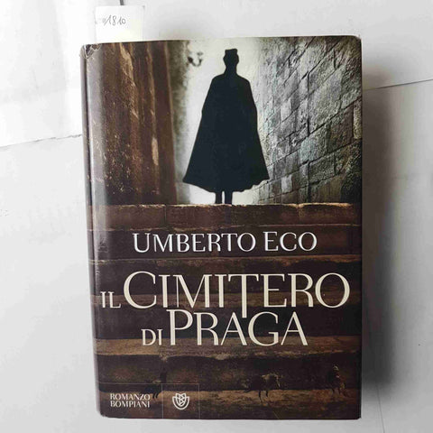 UMBERTO ECO IL CIMITERO DI PRAGA 2010 BOMPIANI 1° edizione ROMANZO STORICO