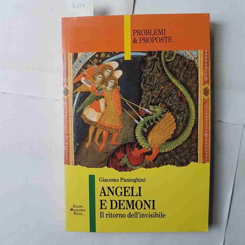 ANGELI E DEMONI il ritorno dell'invisibile PANTEGHINI 1997 MESSAGGERO PADOVA