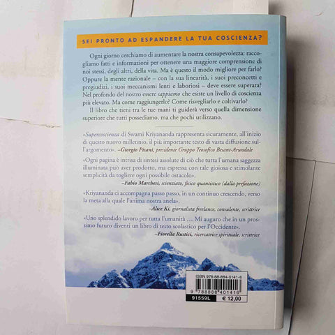 SUPERCOSCIENZA RISVEGLIARSI OLTRE I CONFINI DELLA MENTE Swami Kriyananda 2009