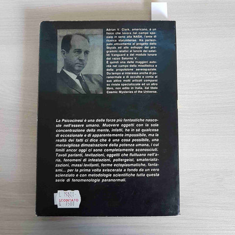 PSICOCINESI - LA MENTE DOMINA LA MATERIA - ADRIAN CLARK - MEB - 1980