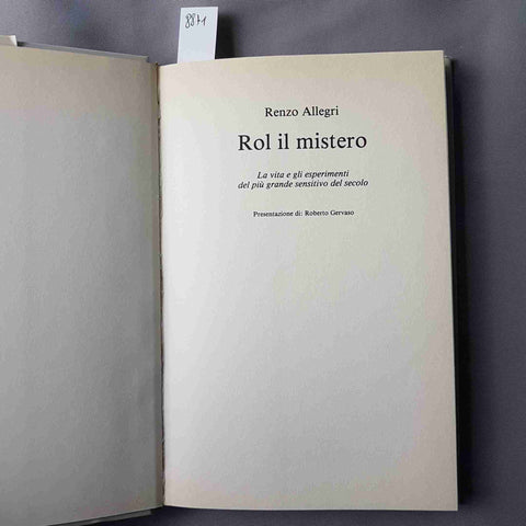 ROL IL MISTERO la vita e gli esperimenti del più grande sensitivo RENZO ALLEGRI