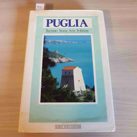 PUGLIA TURISMO STORIA ARTE FOLKLORE 1991 MARIO ADDA EDITORE