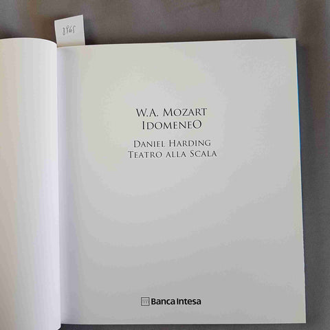 MOZART IDOMENEO Daniel Harding TEATRO ALLA SCALA Banca Intesa 1 libro+2 cd+1 dvd