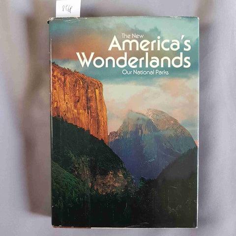 THE NEW AMERICA'S WONDERLANDS OUR NATIONAL PARKS 1980 NATIONAL GEOGRAPHIC