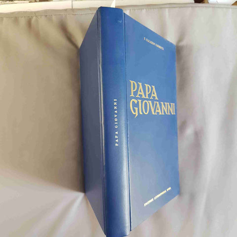 PAPA GIOVANNI XXIII Nazareno Fabbretti 1966 EDIZIONE ARTEDITORIAL ROMA