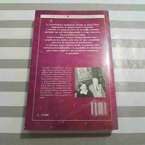 ETERNITA' analisi di testimonianze medianiche FILIPP LIVERZIANI 1990 REVERDITO