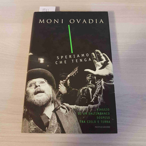 SPERIAMO CHE TENGA - MONI OVADIA 1° edizione MONDADORI 1998