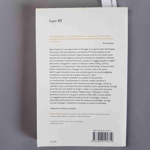 MOHSIN HAMID Il fondamentalista riluttante EINAUDI ET 2008