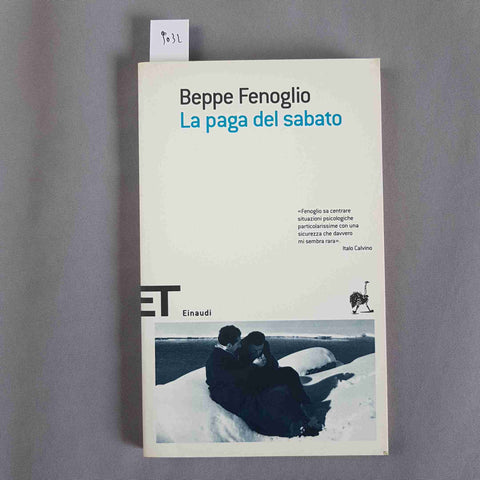 BEPPE FENOGLIO La paga del sabato EINAUDI ET 2011