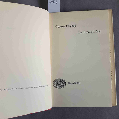 CESARE PAESE La luna e i falò 1964 EINAUDI