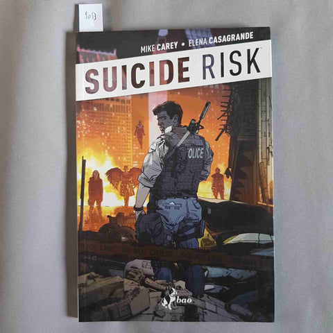 SUICIDE RISK 1 Mike Carey Elena Casagrande 2014 BAO PUBLISHING comics fumetto