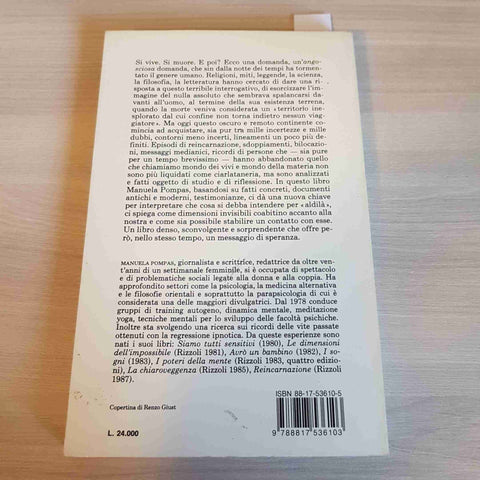 VIVERE E POI? MANUELA POMPAS - RIZZOLI 1989 aldilà dimensione dell'invisibile